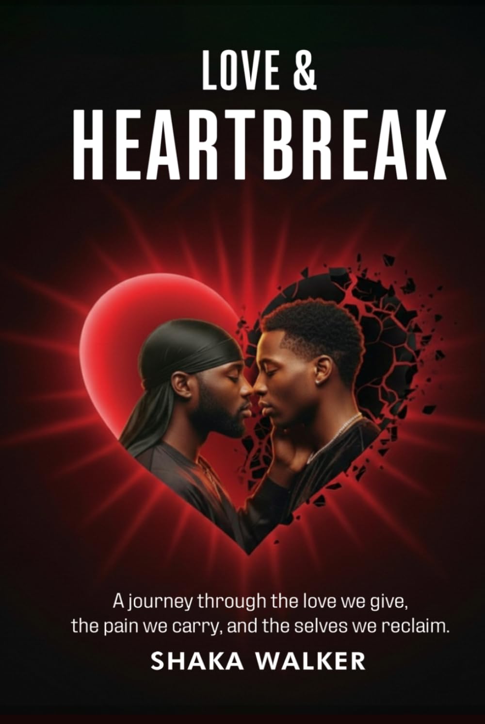 Love & Heartbreak book cover by Shaka Walker